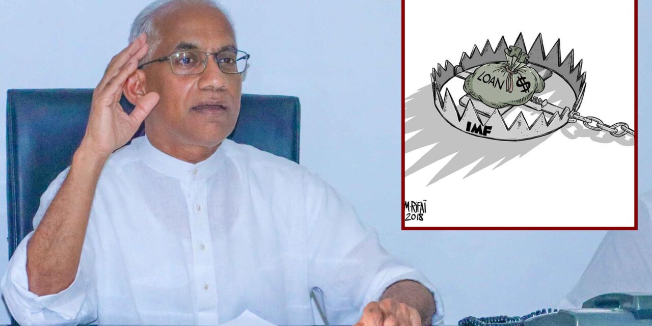 IMF කියන්නේ මුලින් බෙල්ලේ වැල දාගන්න කියලද ? – ඉරාන් වික්‍රමරත්න (VIDEO)